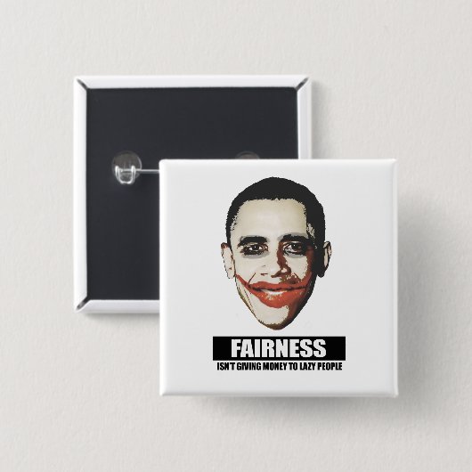 公平さは不精な人々に-お金を与えていません 缶バッジ (正面&裏面)