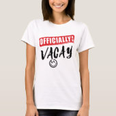 公式にVacay -休暇の休日のTシャツで Tシャツ (正面)