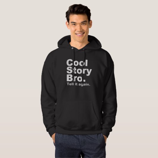 公式のCool story Bro。 それにagain.10を言って下さい パーカ (正面フル)