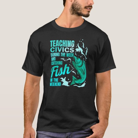 公民を教え+釣りをする公民教師 Tシャツ (正面)