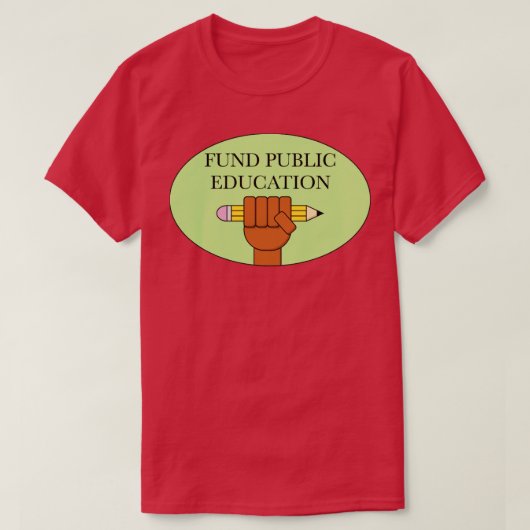 公的教育に資金を提供1 Tシャツ (デザイン正面)