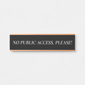 「公衆のアクセスを許さないで下さい！」 ドアサイン サインプレート (正面)