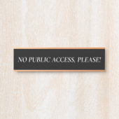 「公衆のアクセスを許さないで下さい！」 ドアサイン サインプレート (正面)