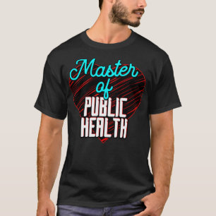 公衆衛生の修士 Tシャツ