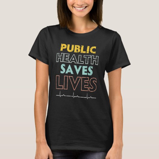 公衆衛生は命を救う疫学者医師エピデミア Tシャツ (正面)