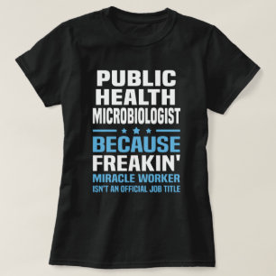 公衆衛生微生物学者 Tシャツ
