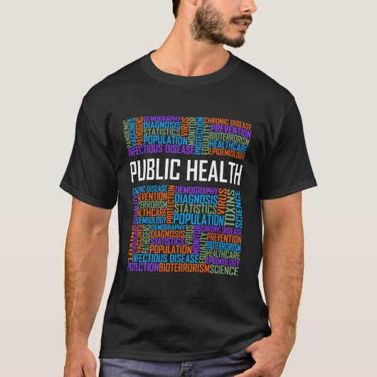 公衆衛生用語ヘルスケア労働者の疫学 Tシャツ (正面)
