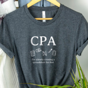 公認会計士（CPA） そのためにスプレッドシートを作ってるよ 会計士 トライブレンドＴシャツ