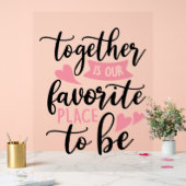 共に在るお気に入りの処は我が国なり アクリルサイン (ウェディング)