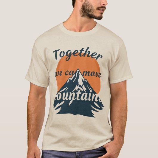共に山を動かそう Tシャツ (正面)