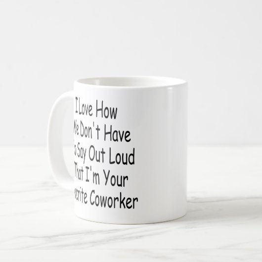 共働おもしろいきギフト、私はあなたの共働きお気に入りの者である コーヒーマグカップ (正面左)