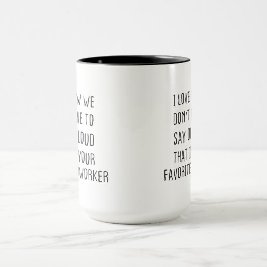 共働おもしろいきギフト、私はあなたの共働きお気に入りの者である マグカップ (中央)
