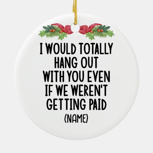 共働おもしろいき友最高の友名前をカスタムする セラミックオーナメント (裏面)