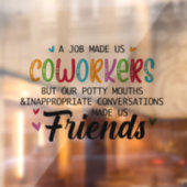 共同ワーカーの引用文 – 私たち共同ワーカーの友人 ウィンドウサイン (シート2)