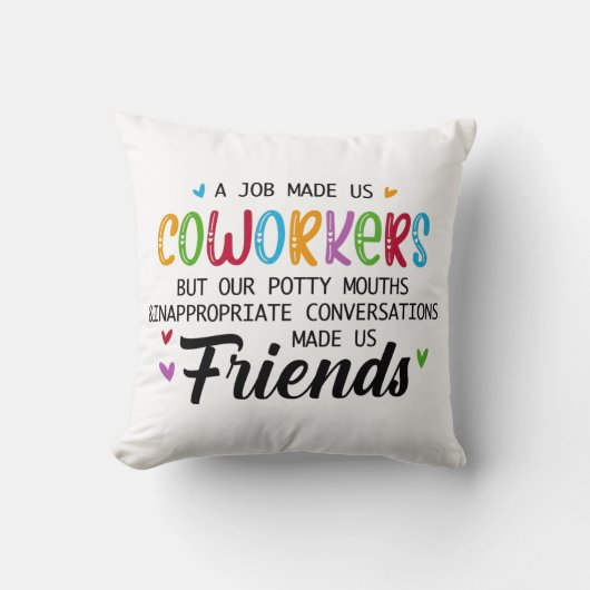 共同ワーカーの引用文 – 私たち共同ワーカーの友人 クッション (正面)
