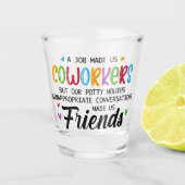 共同ワーカーの引用文 – 私たち共同ワーカーの友人 ショットグラス (正面)