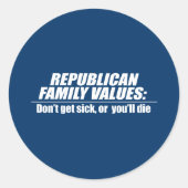 共和党の価値観 – 病気にならない ラウンドシール (正面)