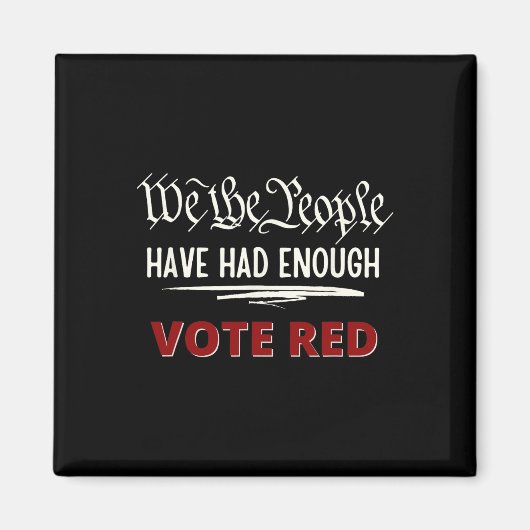 共和党の投票は我々国民が十分に持っていた マグネット (正面)