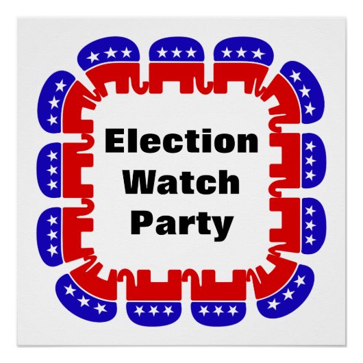 共和党の選挙監視パーティー ポスター (正面)