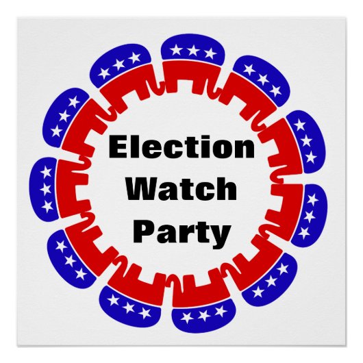 共和党の選挙監視パーティー ポスター (正面)