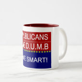 共和党は馬鹿だ -賢く投票しよう- 政治名言 ツートーンマグカップ (正面右)