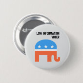 共和党低情報投票者 缶バッジ (正面&裏面)
