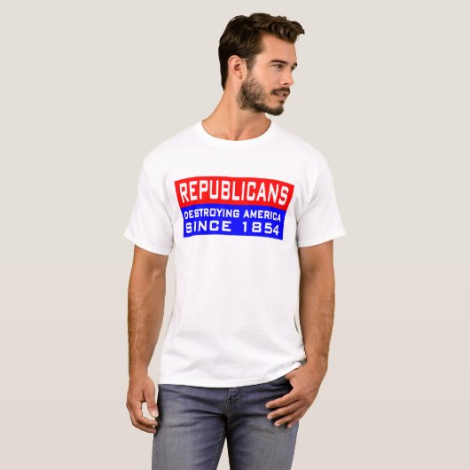 共和党員はアメリカを破壊しています! Tシャツ (正面フル)