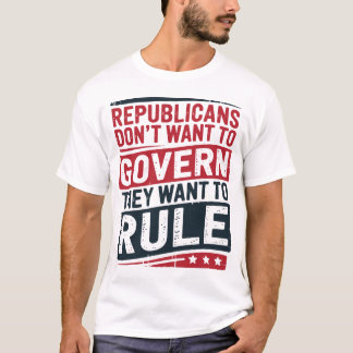 共和党員は支配を望まない Tシャツ