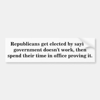 共和党員は政府の発言によって選ばれて…得ます バンパーステッカー