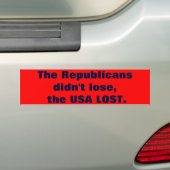 共和党員は、失われた米国失いませんでした バンパーステッカー (車上)