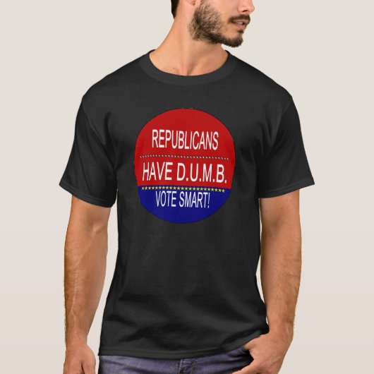 共和党員はD.U.M.B. Tシャツ (正面)