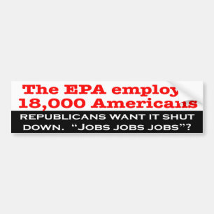 共和党員はEPAを締めたいと思いますか。 バンパーステッカー