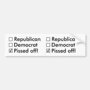 共和党員、民主党員: Nope!  ちょうど怒らせられる! バンパーステッカー
