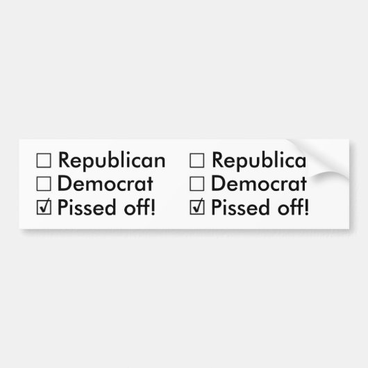 共和党員、民主党員: Nope!  ちょうど怒らせられる! バンパーステッカー (正面)