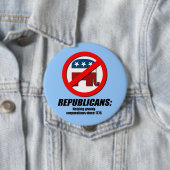 共和党員- Greedy Corporations救済すること 缶バッジ (インサイチュ)