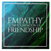 共感は友情の基礎 タイル (正面)