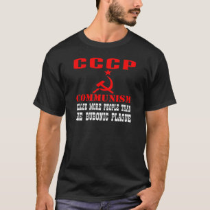 共産主義は鼠径腺ペストよりより多くの人々を殺しました Tシャツ