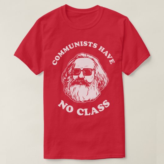 共産主義者には階級がない Tシャツ (デザイン正面)