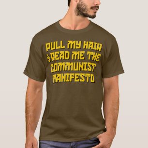 共産党の宣言読に私の髪を引っ張る Tシャツ
