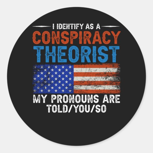 共謀理論家の代名詞はTだと思う ラウンドシール (正面)