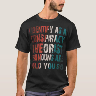 共謀理論家の代名詞はTだと思う Tシャツ
