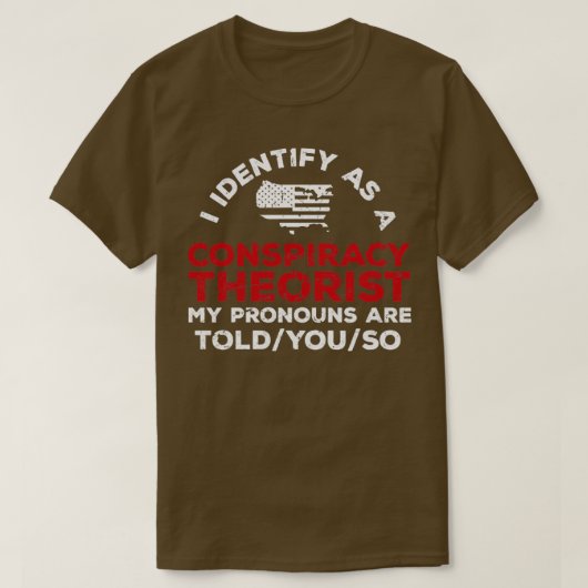 共謀理論家の代名詞はT Tシャツ (デザイン正面)