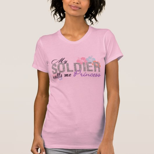 兵士は私をプリンセスと電話します Tシャツ (正面)