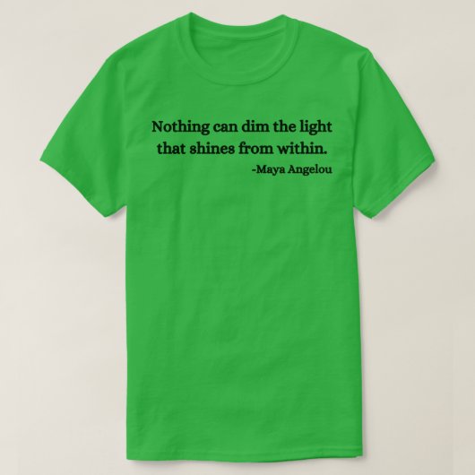 内から照る光は何も暗くできない Tシャツ (デザイン正面)