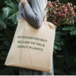 内向おもしろいきだが植物について話したい トートバッグ<br><div class="desc">植物おもしろい愛好家は引用文で袋にトートバッグ：内向きだが植物について話す喜び！ガーデニング、植物、造園、または成長する野菜を愛するすべての人のための色のハンドル付きの可愛いトートバッグ。庭師や植物ファンにお気に入りの素敵な贈り物を作る。プラントトカスタマイズートの背面に好みの名前を付けるか、サンプル名と背面を削離れ除する空白の。</div>