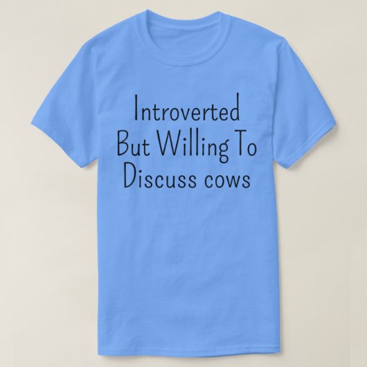 内向きだが牛について話し合う喜びFunny Cow L Tシャツ (デザイン正面)