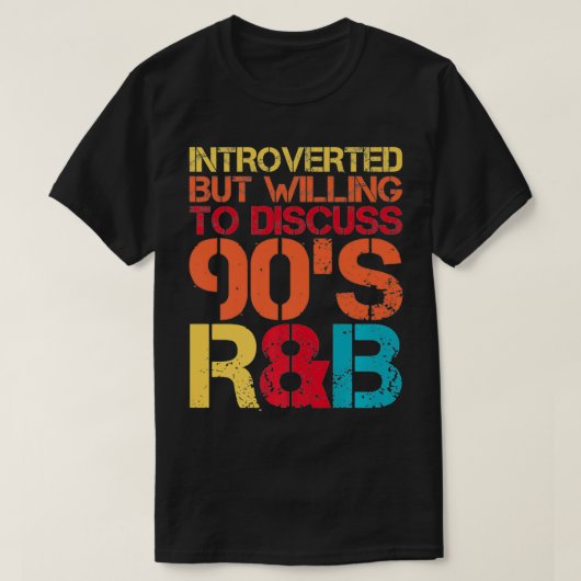 内向きだが90年代のRnB R&B intについて話し合う Tシャツ (デザイン正面)