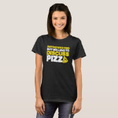 内向きだが、ピザ静かなIntについて話し合う喜び Tシャツ (正面フル)
