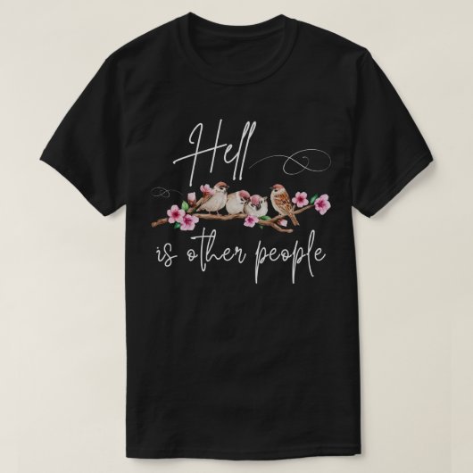 内向地獄は他の人々1 Tシャツ (デザイン正面)
