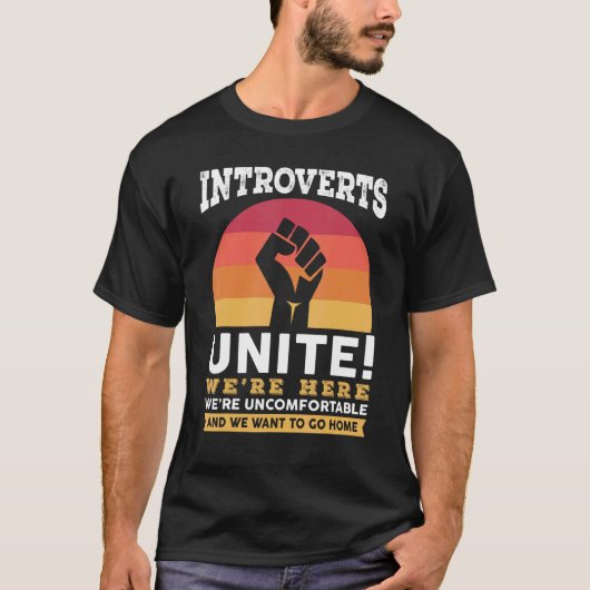 内向型の人々よ集まれ！面白い反社交的_2 Tシャツ (正面)